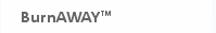 BurnAWAY - Product Page
